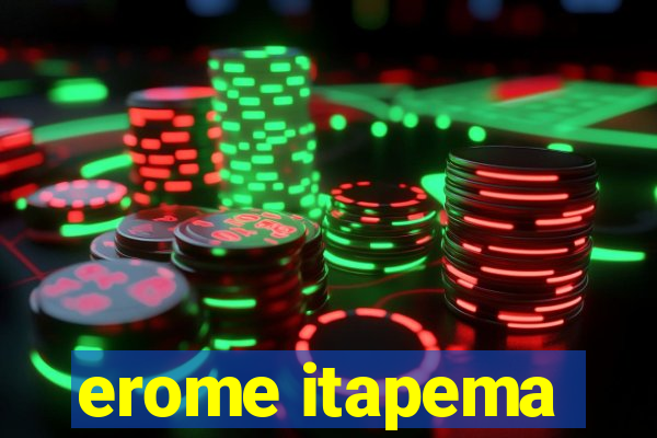 erome itapema